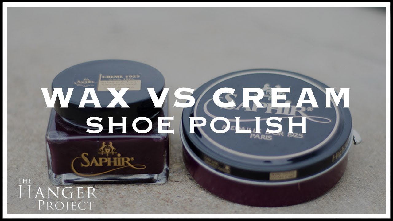 Wax Vs Cream Shoe Polish