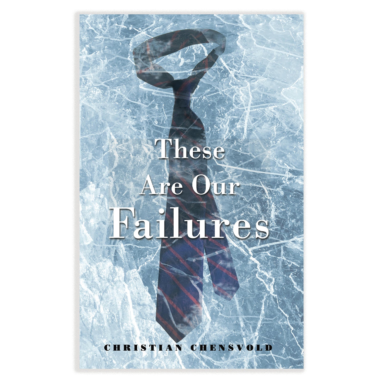 These Are Our Failures by Christian Chensvold | KirbyAllison.com